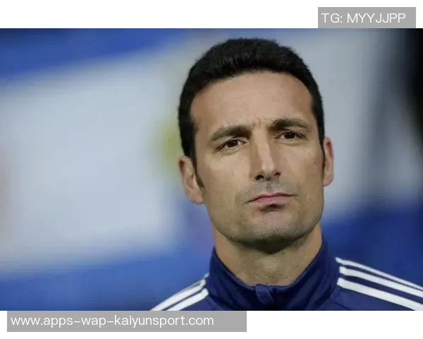 斯卡洛尼谈苏莱在阿根廷国家队的关注与年轻球员的共同挑战